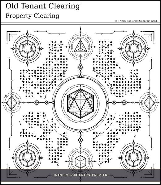 Old Tenant Clearing Quantum radionics card preview - Clearing & Return Operations - Quantum