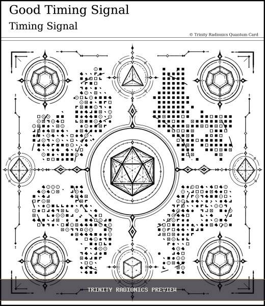 Good Timing Signal Quantum radionics card preview - Roads, Doors & Timing - Quantum