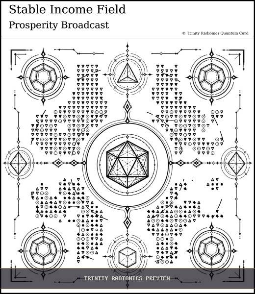 Stable Income Field Quantum radionics card preview - Work, Money & Prosperity - Quantum