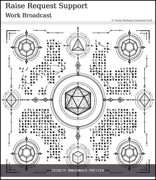 Raise Request Support Quantum radionics card preview - Work, Money & Prosperity - Quantum