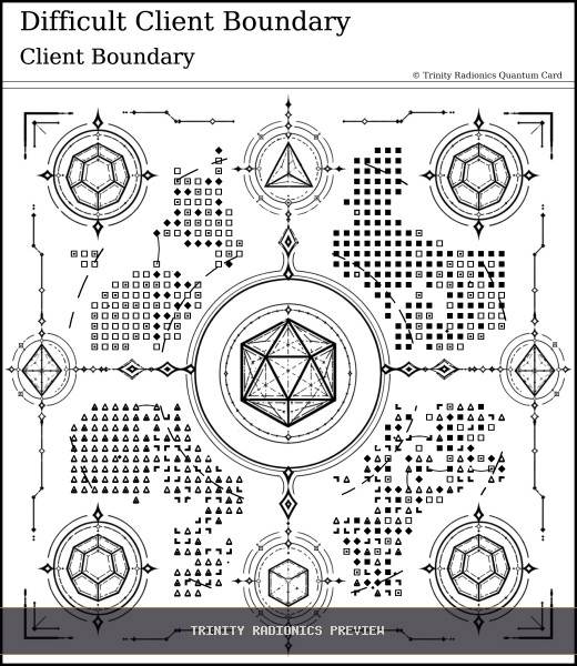 Difficult Client Boundary Quantum radionics card preview - Business, Clients & Sales - Quantum
