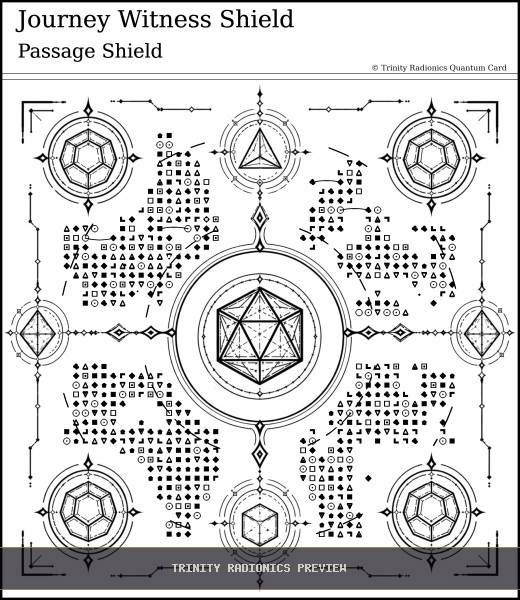 Journey Witness Shield Quantum radionics card preview - Travel & Passage - Quantum