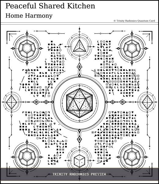 Peaceful Shared Kitchen Quantum radionics card preview - Home, Family & Relationships - Quantum