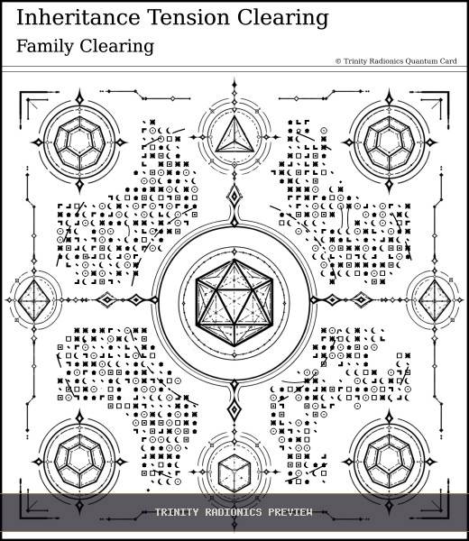 Inheritance Tension Clearing Quantum radionics card preview - Home, Family & Relationships - Quantum