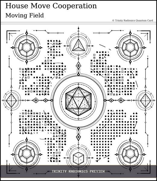 House Move Cooperation Quantum radionics card preview - Home, Family & Relationships - Quantum