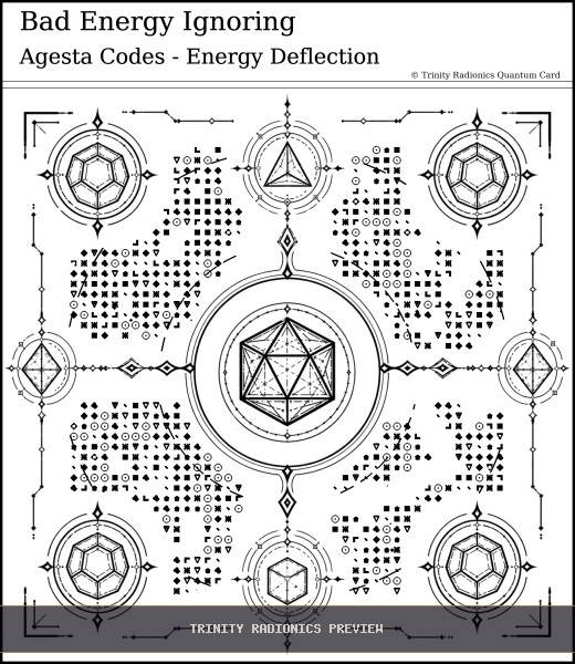 Bad Energy Ignoring Quantum radionics card preview - Energy Operations & Broadcasts - Quantum