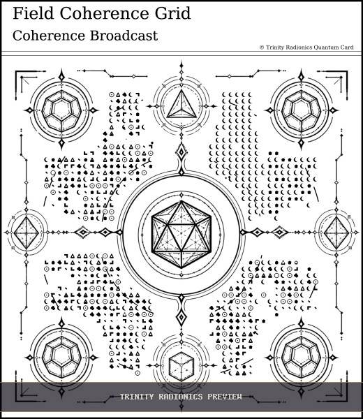 Field Coherence Grid Quantum radionics card preview - Energy Operations & Broadcasts - Quantum